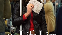 فيلم The life list: ماذا لو كانت أحلامك هي ميراثك؟