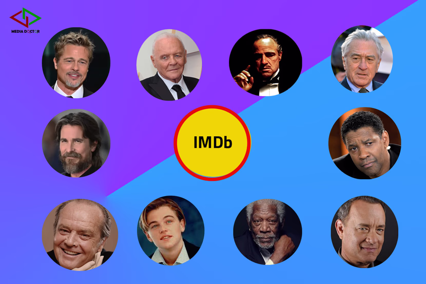 من هم أفضل الممثلين حسب ترتيب IMDb وما هي أهم أعمالهم؟